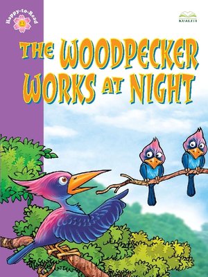 cover image of The Woodpecker Works At Night